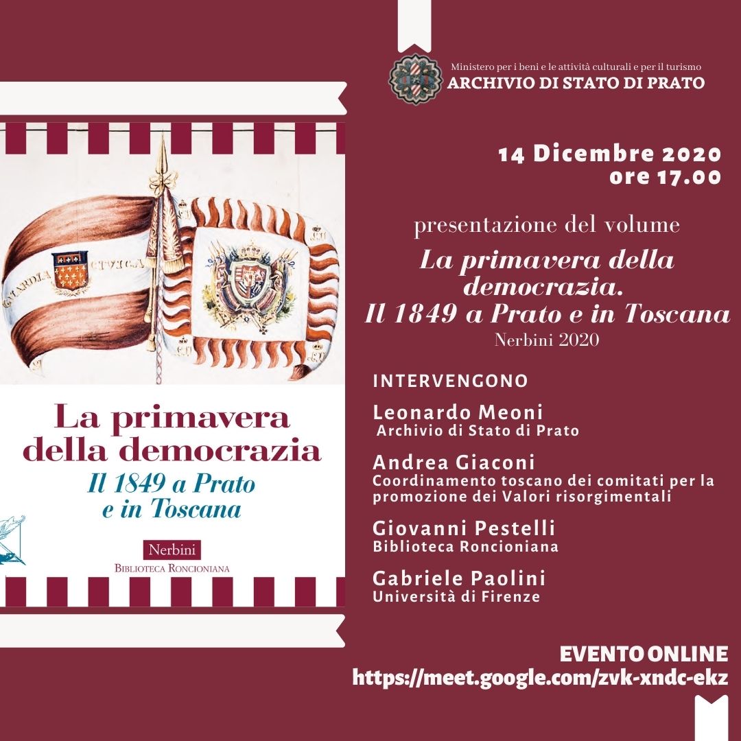 La primavera della democrazia. Il 1849 a Prato e in Toscana, Nerbini 2020,  evento online